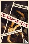 Klavan, Andrew - The Kingdom of Cain