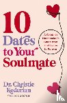 Kederian, Christie - 10 Dates to Your Soulmate