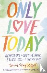 Stafford, Rachel Macy - Only Love Today