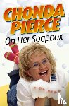 Pierce, Chonda - Chonda Pierce on Her Soapbox