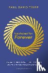 Tripp, Paul David - Hardwired for Forever