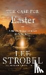 Strobel, Lee - The Case for Easter