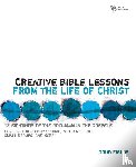 Fields, Doug - Creative Bible Lessons from the Life of Christ