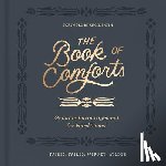 Wernet, Kaitlin, Faires, Rebecca, Wilder, Cymone, Faires, Caleb - The Book of Comforts