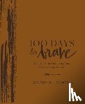 Downs, Annie F. - 100 Days to Brave Deluxe Edition