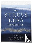 Zondervan - The Stress Less Devotional