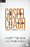 Thomas, Scott, Wood, Tom - Gospel Coach