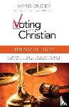 Grudem, Wayne A. - Voting as a Christian: The Social Issues