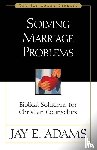 Adams, Jay E. - Solving Marriage Problems