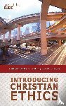 Rae, Scott - Introducing Christian Ethics