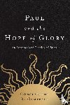 Campbell, Constantine R. - Paul and the Hope of Glory