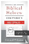 Williams, Michael - The Biblical Hebrew Companion for Bible Software Users