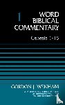 Wenham, Gordon John - Genesis 1-15, Volume 1