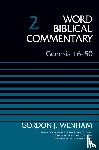 Wenham, Gordon John - Genesis 16-50, Volume 2