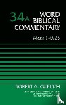 Guelich, Robert A. - Mark 1-8:26, Volume 34A