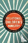 Lovaglia, Dan - Relational Children's Ministry