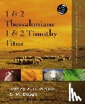 Weima, Jeffrey A.D., Baugh, Steven M. - 1 and 2 Thessalonians, 1 and 2 Timothy, Titus