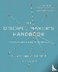 Harrington, Bobby, Patrick, Josh Robert - The Disciple Maker's Handbook