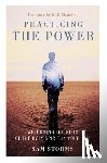 Storms, Sam - Practicing the Power