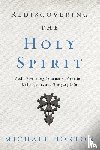 Horton, Michael - Rediscovering the Holy Spirit