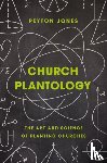 Jones, Peyton - Church Plantology