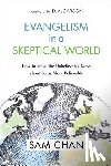 Chan, Sam - Evangelism in a Skeptical World