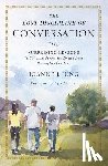 Jung, Joanne J. - The Lost Discipline of Conversation