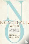Harney, Kevin G. - No Is a Beautiful Word