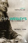 Oden, Thomas C. - John Wesley's Teachings, Volume 3