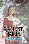 Peart, Jane - Valiant Bride