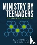 McKee, Jonathan, Smith, David R - Ministry by Teenagers