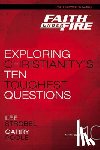 Strobel, Lee, Poole, Garry D. - Faith Under Fire Bible Study Participant's Guide