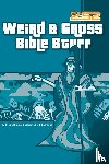 Osborne, Rick, Guy, Quentin, Strauss, Ed - Weird and Gross Bible Stuff
