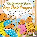 Berenstain, Mike - The Berenstain Bears Say Their Prayers