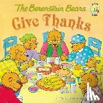 Berenstain, Jan, Berenstain, Mike - The Berenstain Bears Give Thanks