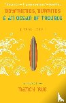 Rue, Nancy N. - Boyfriends, Burritos and an Ocean of Trouble