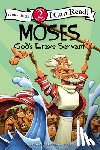  - Moses, God's Brave Servant