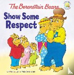 Berenstain, Jan, Berenstain, Mike - The Berenstain Bears Show Some Respect