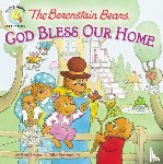 Berenstain, Jan, Berenstain, Mike - The Berenstain Bears: God Bless Our Home