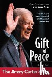 Raum, Elizabeth - Gift of Peace: The Jimmy Carter Story