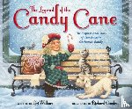 Walburg, Lori - The Legend of the Candy Cane, Newly Illustrated Edition