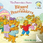 Berenstain, Mike - The Berenstain Bears Blessed are the Peacemakers
