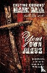 Hall, Mark, Luke, Tim - Your Own Jesus Student Edition