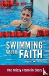 Miller, Natalie Davis - Swimming with Faith