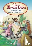 Sattgast, L. J. - The Rhyme Bible Storybook for Little Ones