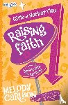 Carlson, Melody - Raising Faith