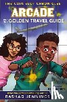 Jennings, Rashad - Arcade and the Golden Travel Guide