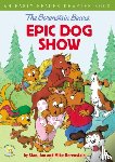 Berenstain, Stan, Berenstain, Jan, Berenstain, Mike - The Berenstain Bears' Epic Dog Show
