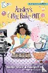 Pitts, Kaitlyn, Pitts, Camryn, Pitts, Olivia - Ansley's Big Bake Off