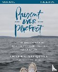 Niequist, Shauna - Present Over Perfect Study Guide